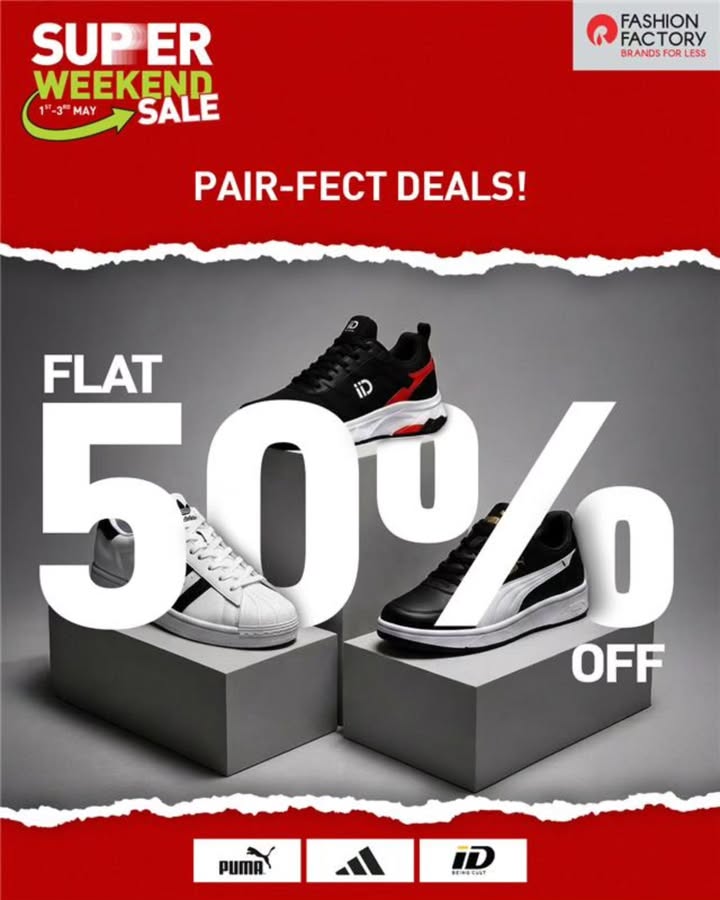 Long weekend Pairfect excuse to shop. One step in, and you wont stop at one. Flat 50 off
