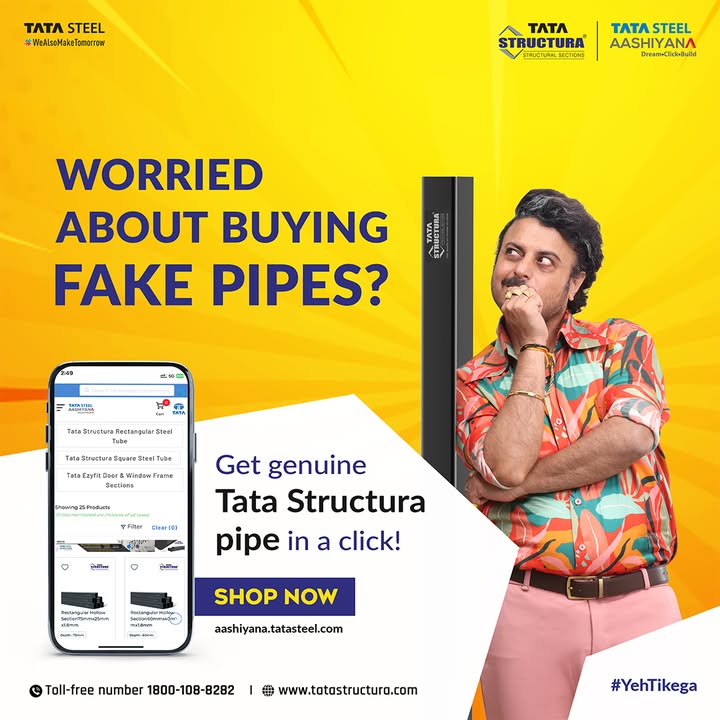 Fake pipes No thanks Say goodbye to doubt and hello to trusted strength with Tata Structura now just a click away 100 genuine Delivered to your doorstep Backed by Tata Steel trust Shop smart. Shop safe Fake pipes No thanks Say goodbye to doubt and hello to trusted strength with Tata Structura now jus...