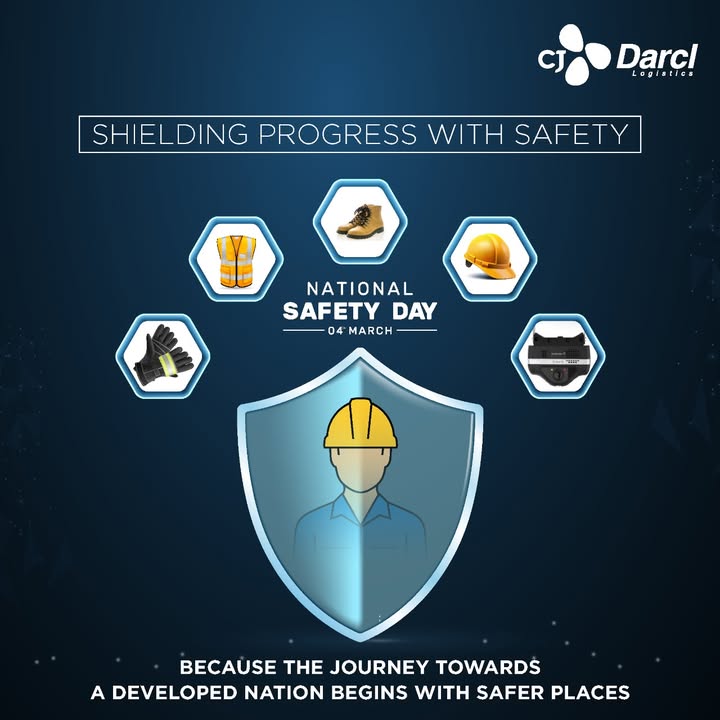 Safety is the foundation of everything we do at CJ Darcl Logistics