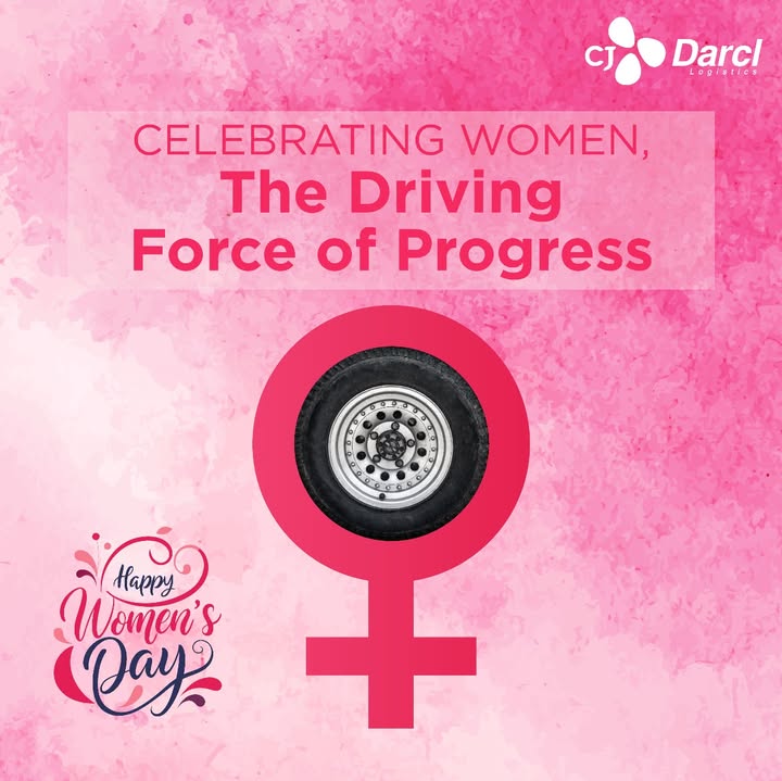 Heres to the strength, resilience, and dedication of the incredible women who drive success every day At CJ Darcl Logistics...