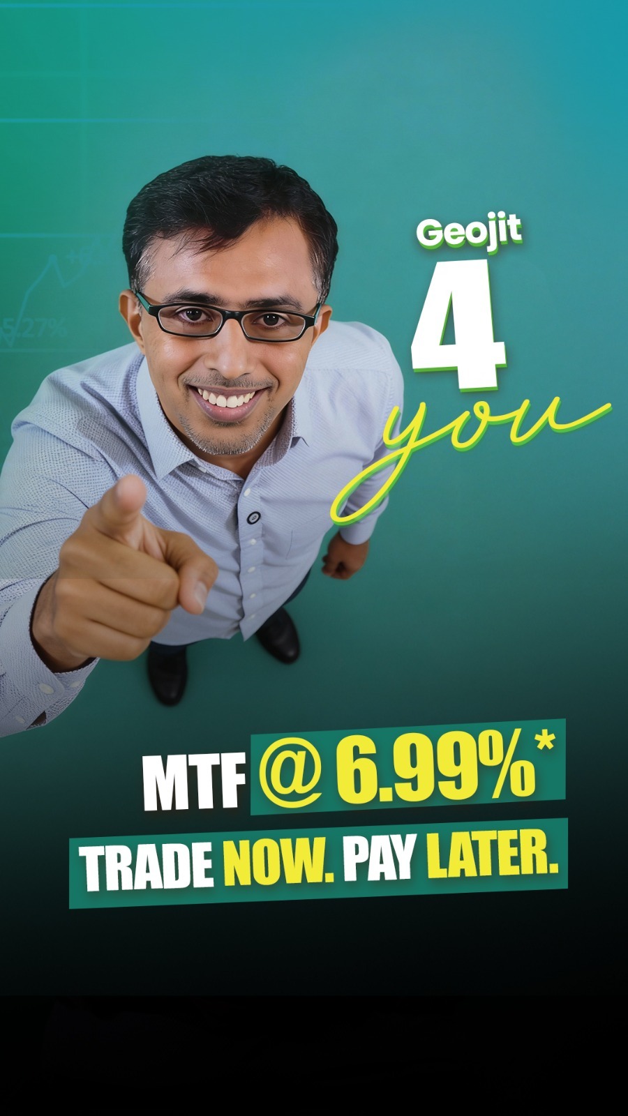 Missed a trading opportunity due to limited funds With Geojit 4 You Margin Trading Facility, you can trade now and pay ...