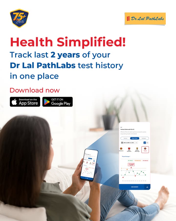 Simplify your health journey Track your test history and trends for the last 2 years right on the Dr Lal PathLabs App