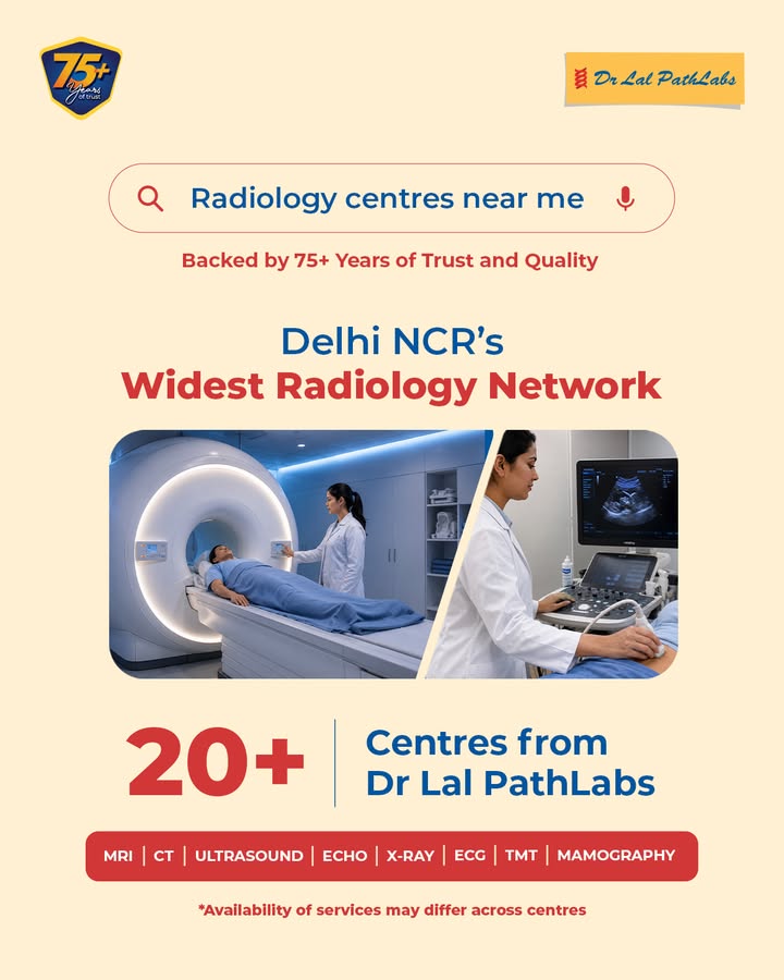 Need an MRI, CT Scan, Ultrasound or other radiology service With 20 Radiology Centres across Delhi NCR, Dr Lal PathLabs b...