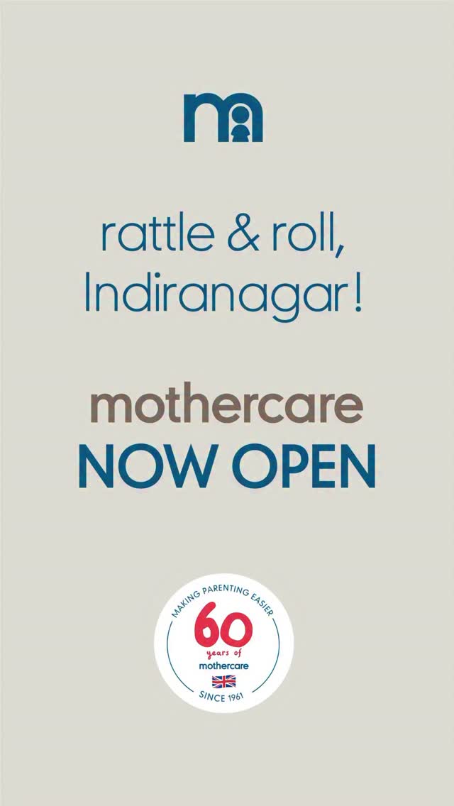 Hello Indiranagar, Your neighbourhood just got a whole lot cuter Mothercare is NOW OPEN, come say Hi mothercare, ne...
