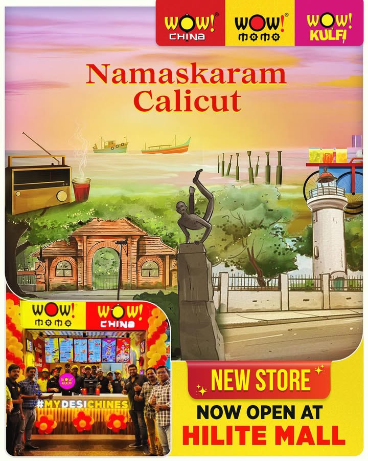 Namaskaram Calicut Get ready to say Wow We are thrilled to announce that Wow Momo, Wow China Wow Kulfi are...