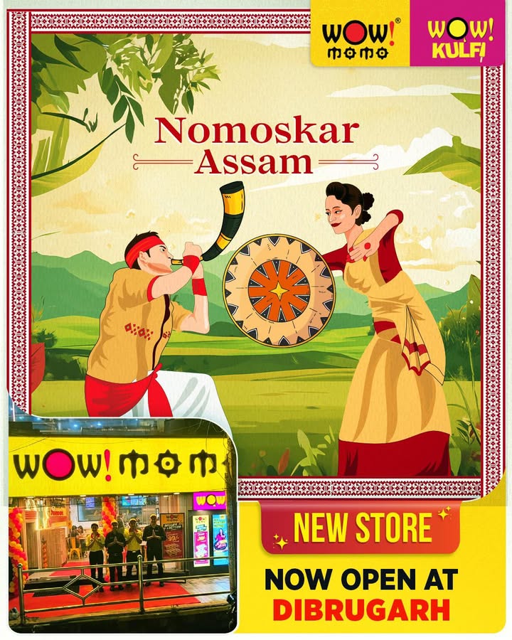 Nomoskar Assam Get ready to say Wow We are thrilled to announce that Wow Momo, Wow Kulfi are now serving at ...