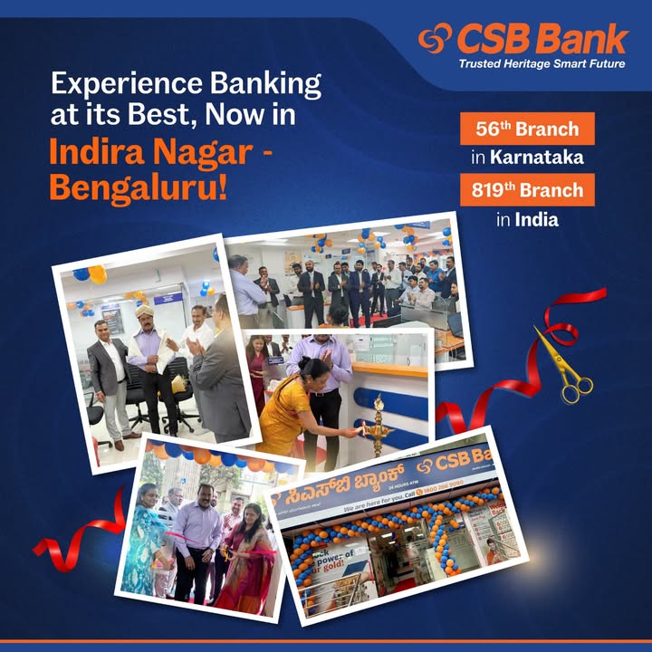 CSB Bank Expands in Karnataka We are delighted to announce the opening of our 56th branch in Karnataka and 819th branch in ...
