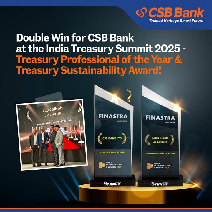 Double delight for CSB Bank at the India Treasury Summit 2025 Proud to bag Treasury Professional of the Year Treasury S...