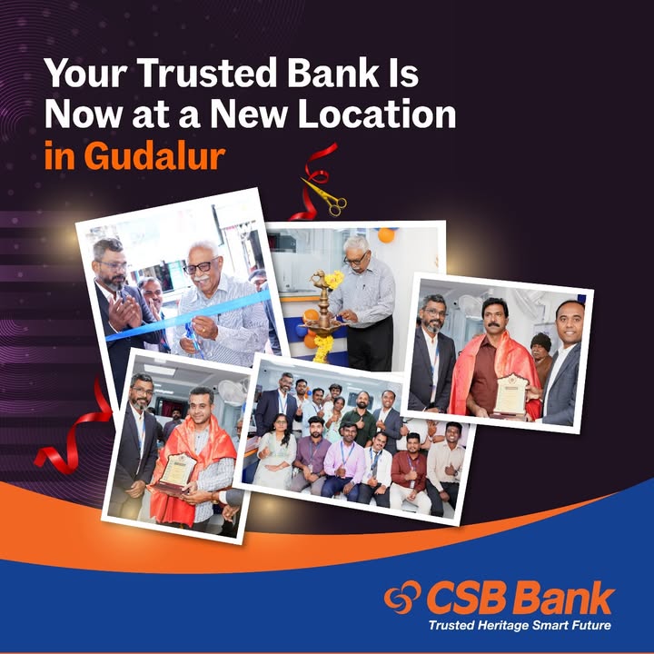 The doors are open to a newly relaunched CSB Bank branch in Gudalur Step in and experience our refreshed space designed f...