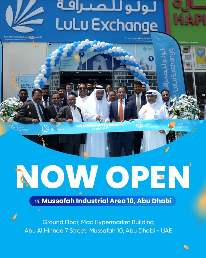 Mussafah 10, weve landed LuLu Exchange is NOW OPEN, closer than ever