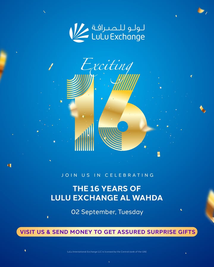 From day one to year 16, its always been about you Let s celebrate our journey at the Al Wahda Mall branch Abu Dhabi. Visit us today, send money, get assured gifts and lets keep the bond strong LuLuExchange anniversary AlWahda UAE From day one to year 16, its always been about you Let s celebrate our journey at the Al Wahda Mall branch Abu Dhabi