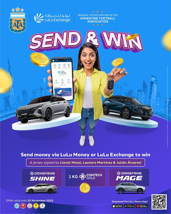 This Festive season, Send Win Big with LuLu Exchange Send money via the LuLu Money App or any LuLu Exchange branch before 22nd Nov 2025 and stand a chance to win Dongfeng Shine Over 260 winners will get ComTech Gold through fortnightly draws... This Festive season, Send Win Big with LuLu Exchange Send money via the LuLu Money App or any LuLu Exchange branc...