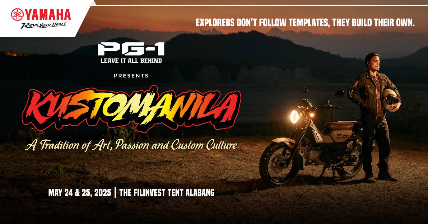  LeaveItAllBehind and join us to PG1xKUSTOMANILA this May 24 25 Experience an extraordinary weekend with the Yamah...