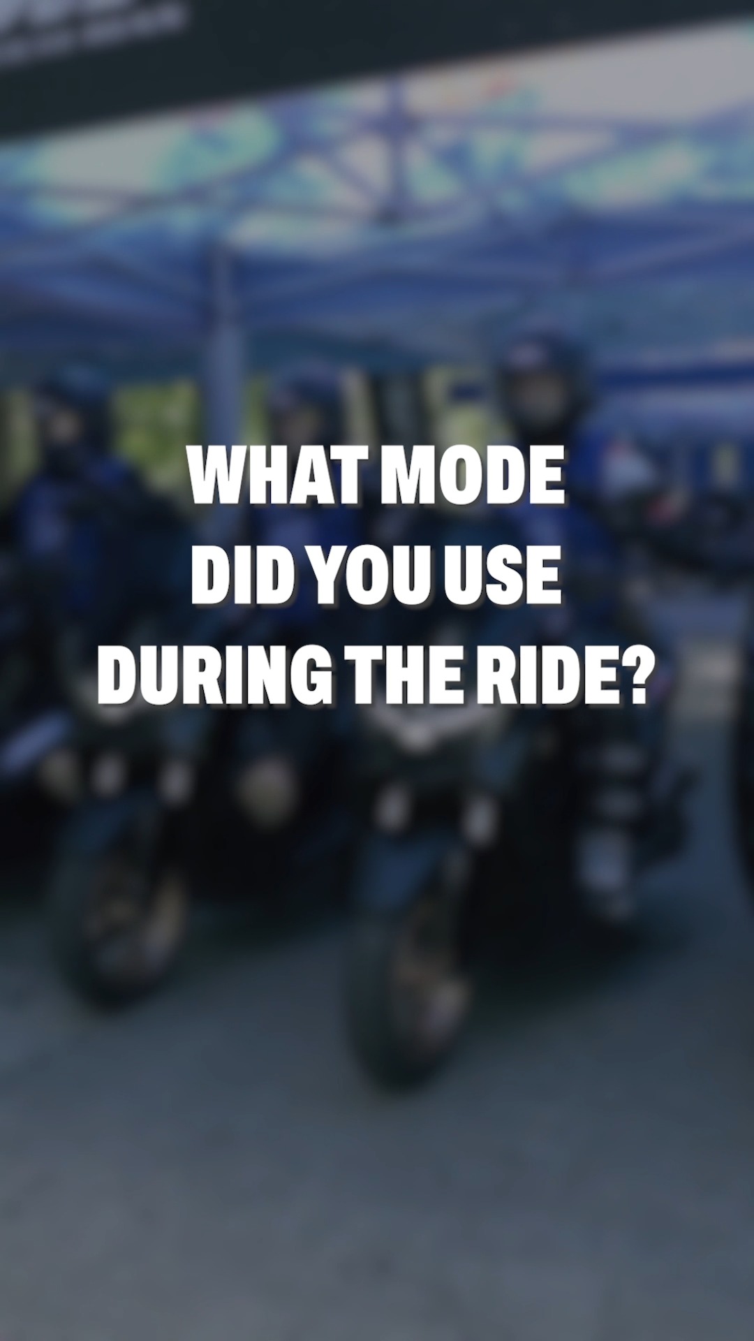 Touring Mode or Sport Mode We asked. They answered. This is the YECVT modes that riders used during the ride
