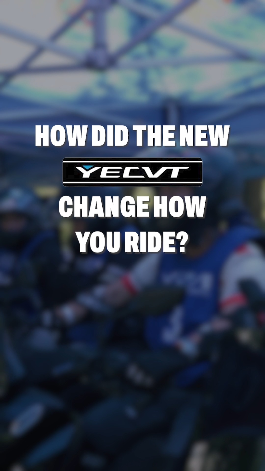 Hear how YECVT transformed the riding experience for these riders