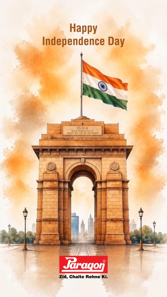 Happy Independence Day Paragon HappyIndependenceDay Independence ParagonComfort IncredibleIndia