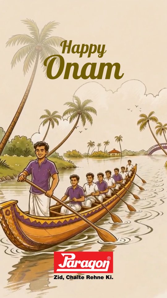 Wishing you and your loved ones a happy and prosperous Onam Paragon ParagonComfort HappyOnam Onam2026