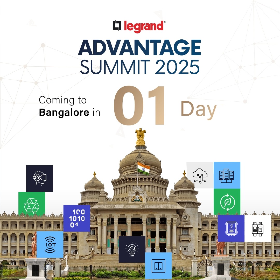 The next chapter of innovation is about to unfold. Bengaluru, get ready for the Legrand Advantage Summit