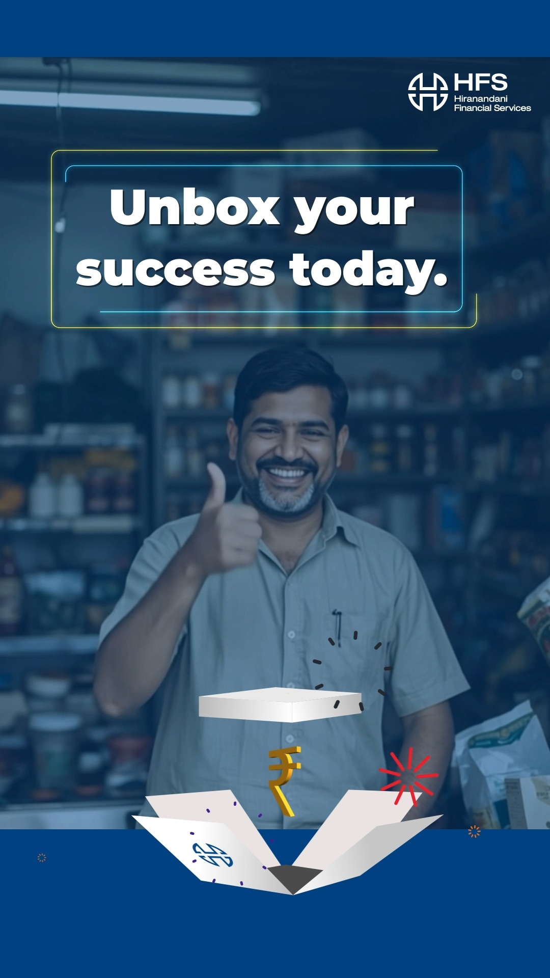 The future of your business is just a click away HFS MSME Loans aren t just a loan, they re a box full of opportunitie...