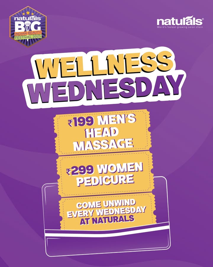 Welcome to Wellness Wednesday Midweek blues Not on our watch. Head Massage for Men 199 Pedicure for Women 299 Recharge. Refresh. Repeat. 1.Prior Appointment is mandatory 2.Only Limited slots available 3 Welcome to Wellness Wednesday Midweek blues Not on our watch