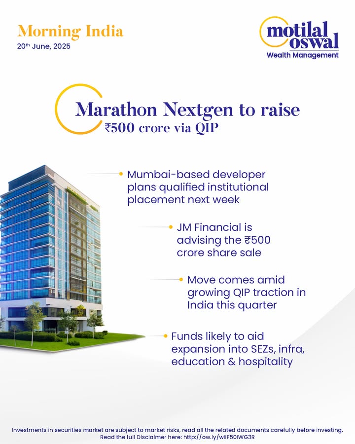  MorningIndia Your daily News tracker Marathon Nextgen to raise 500 crore via QIP RBI eases project finance...
