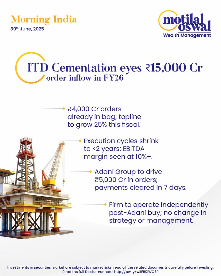  MorningIndia Your daily News tracker ITD Cementation eyes 15,000 Cr order inflow in FY26 Reliance Power ey...