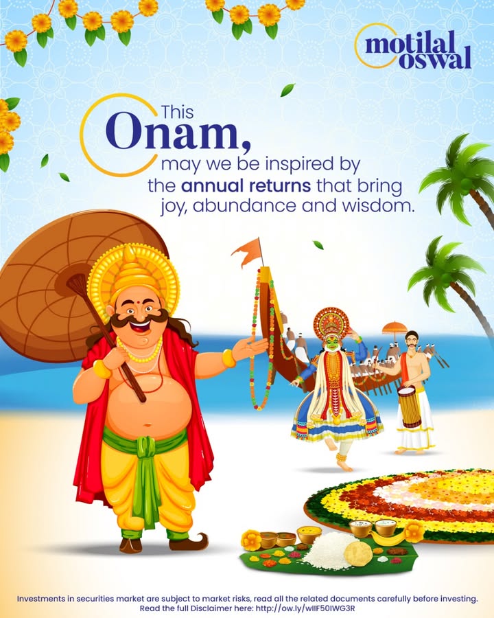 This Onam, may your life be as vibrant as the Pookalam, as fulfilling as the Sadhya, and as rewarding as investments done ri...