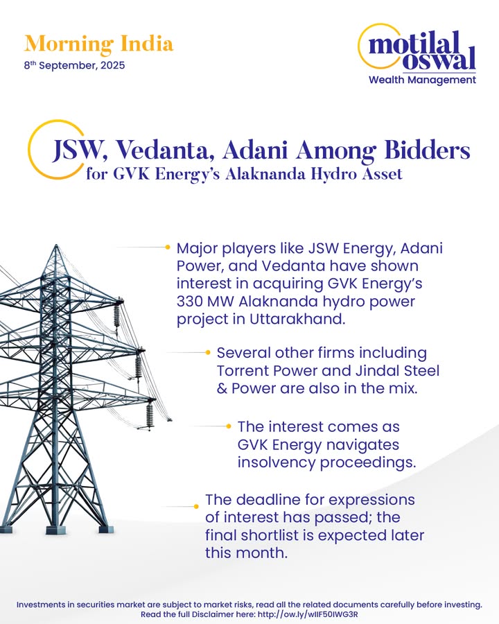  MorningIndia Your daily News tracker JSW, Vedanta, Adani Among Bidders for GVK Energys Alaknanda Hydro Asset ...