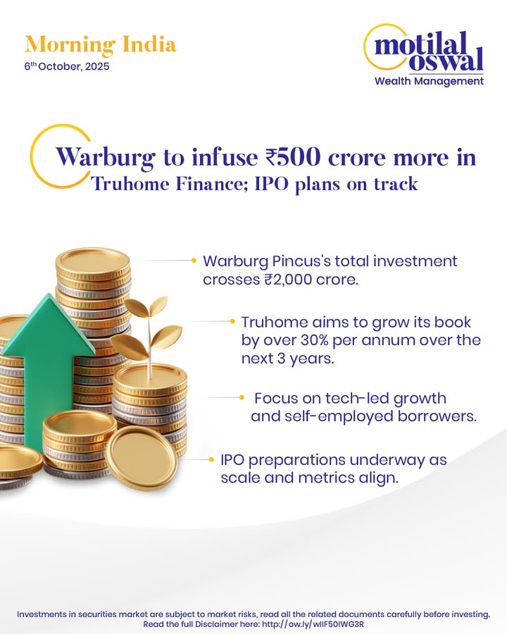  MorningIndia Your daily News tracker Warburg to infuse 500 crore more in Truhome Finance IPO plans on trac...