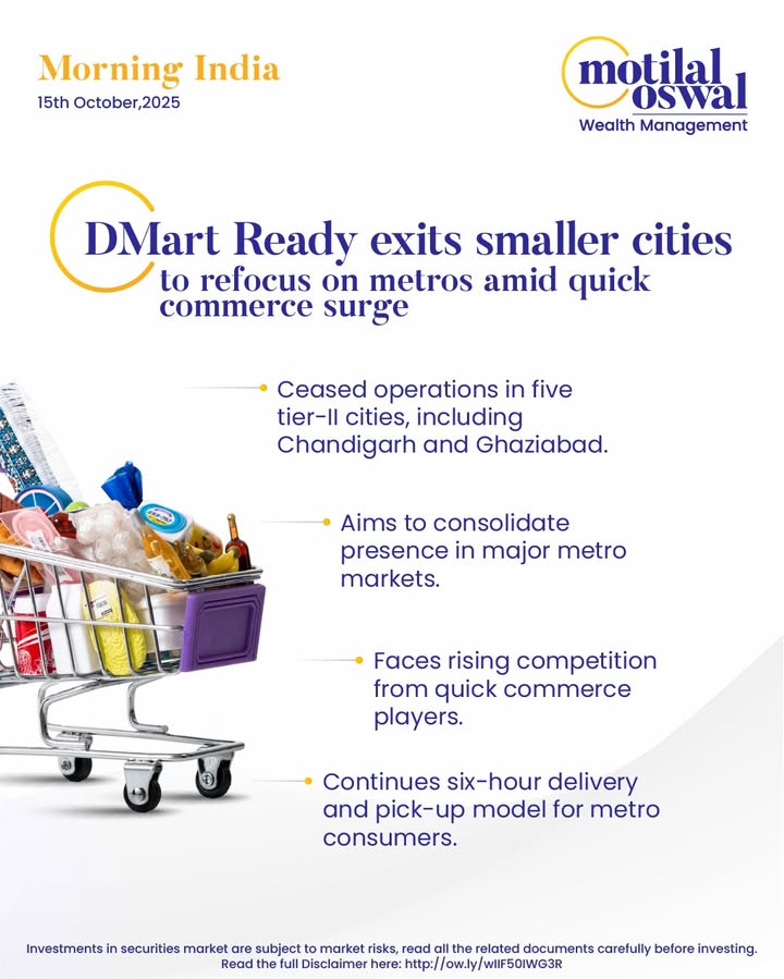  MorningIndia Your daily News tracker DMart Ready exits smaller cities to refocus on metros amid quick commerce...