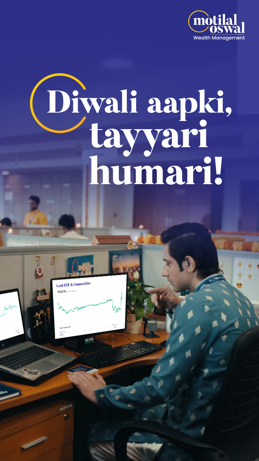 At Motilal Oswal, we prepare well before Diwali so every Muhurat trade can shine