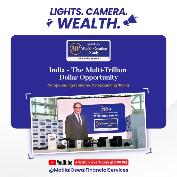 We are about to begin Dont miss the 30th Motilal Oswal Wealth Creation Study on India The Multi Trillion Doll...