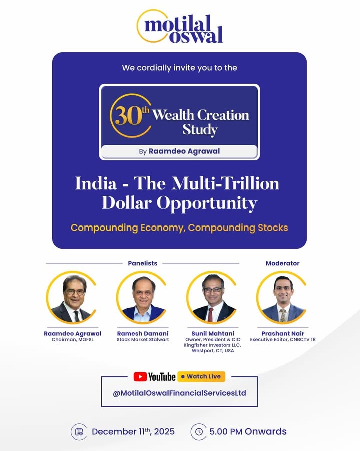 Today is the day The 30th Motilal Oswal Wealth Creation Study goes LIVE this evening with the theme India The ...