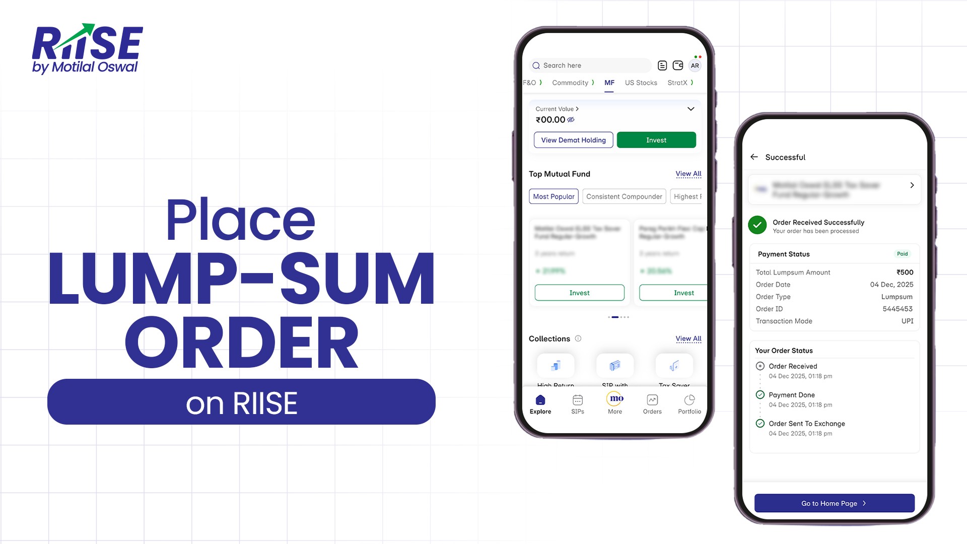 Want to invest a one time amount in mutual funds This video walks you through how to place a lump sum order on the RIISE ap...