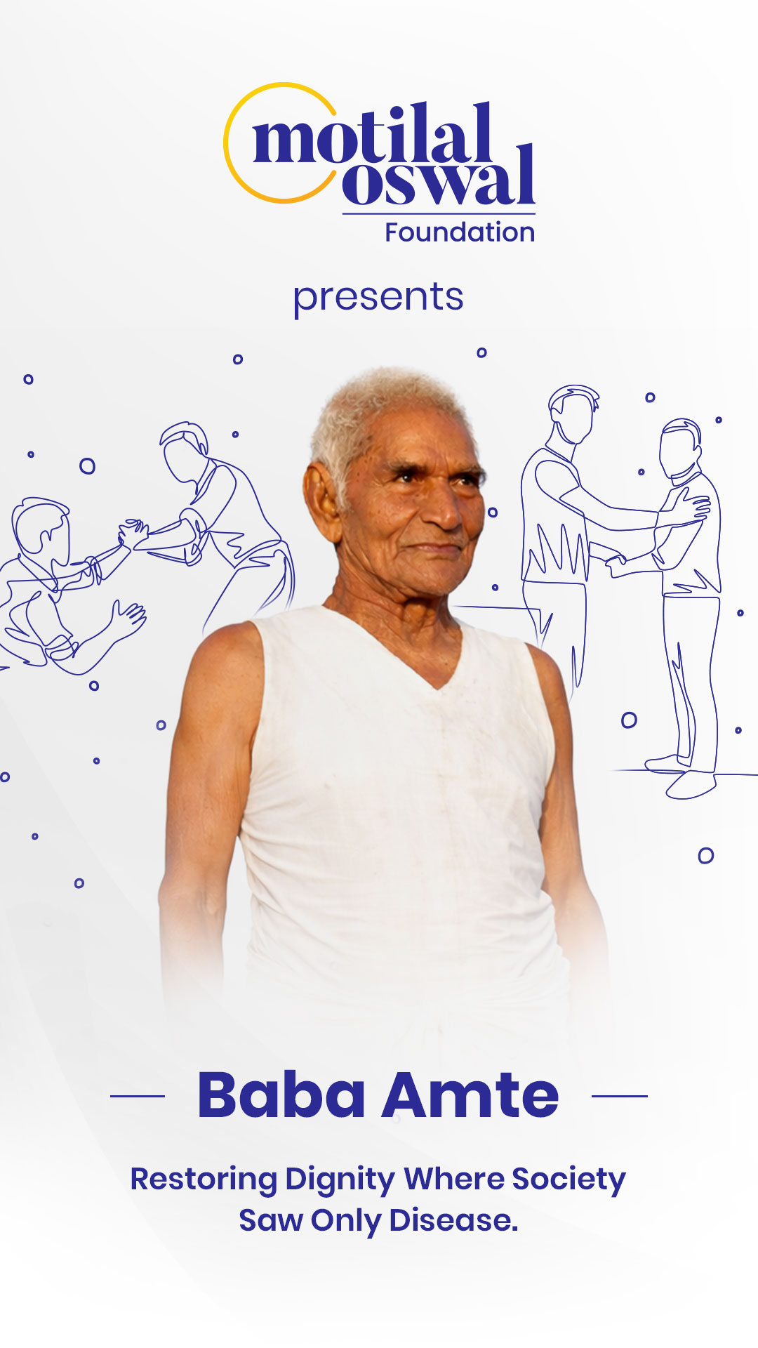 Baba Amte, the man who chose compassion over fear