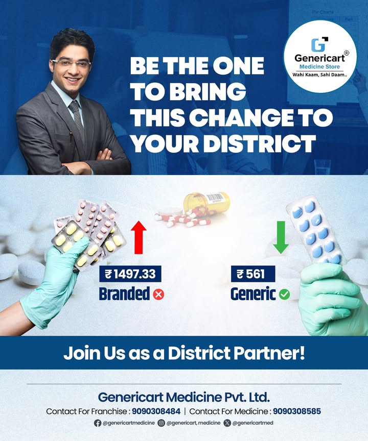  Be the Change Your District Needs Join hands with Genericart Medicine, Indias leading generic medicine company, ...