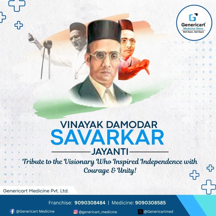  Vinayak Damodar Savarkar Jayanti A Tribute To The Bold Visionary Who Ignited The Spirit Of Independence