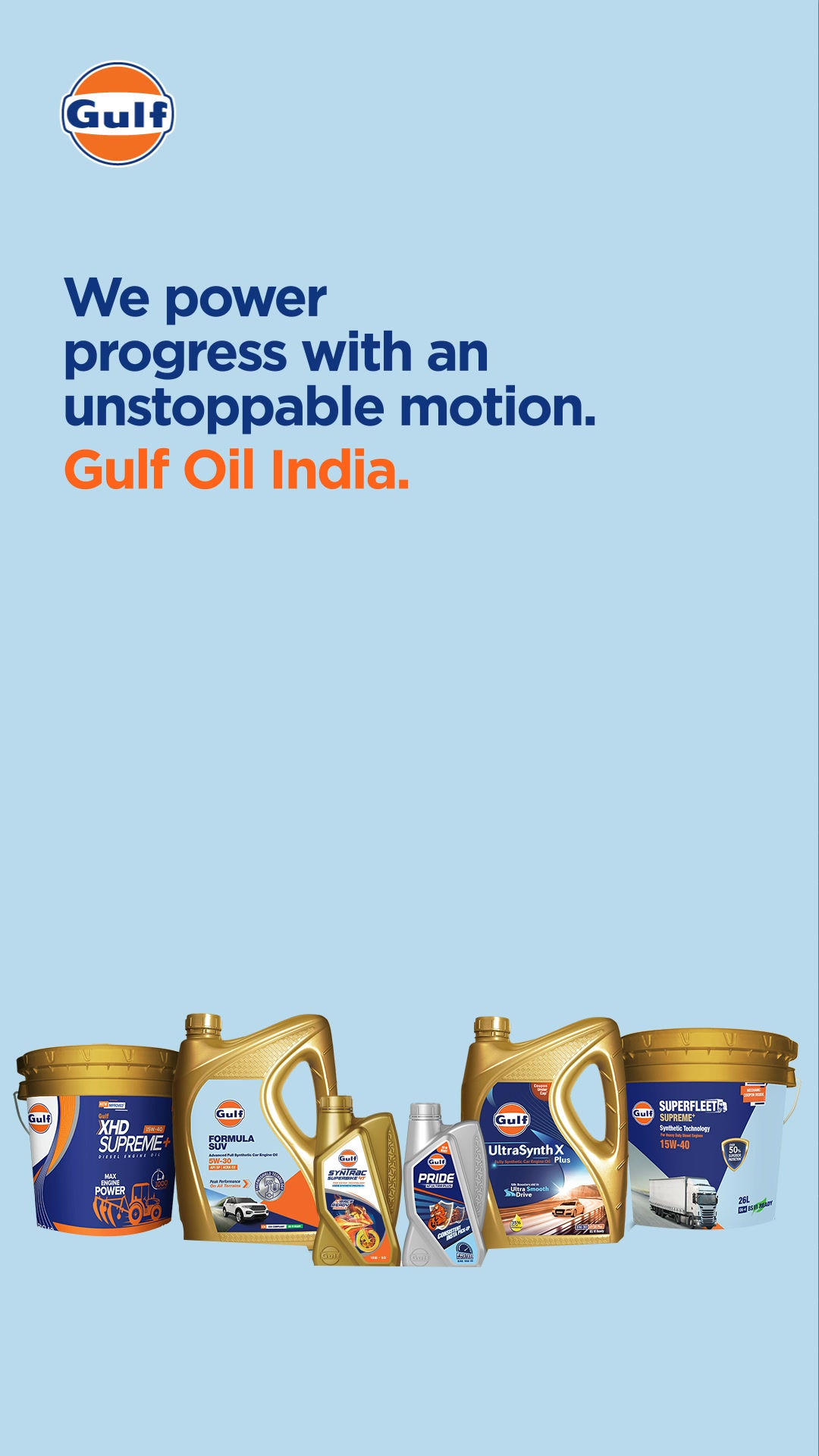 Different engines, one trusted and time tested solution Gulf Oil