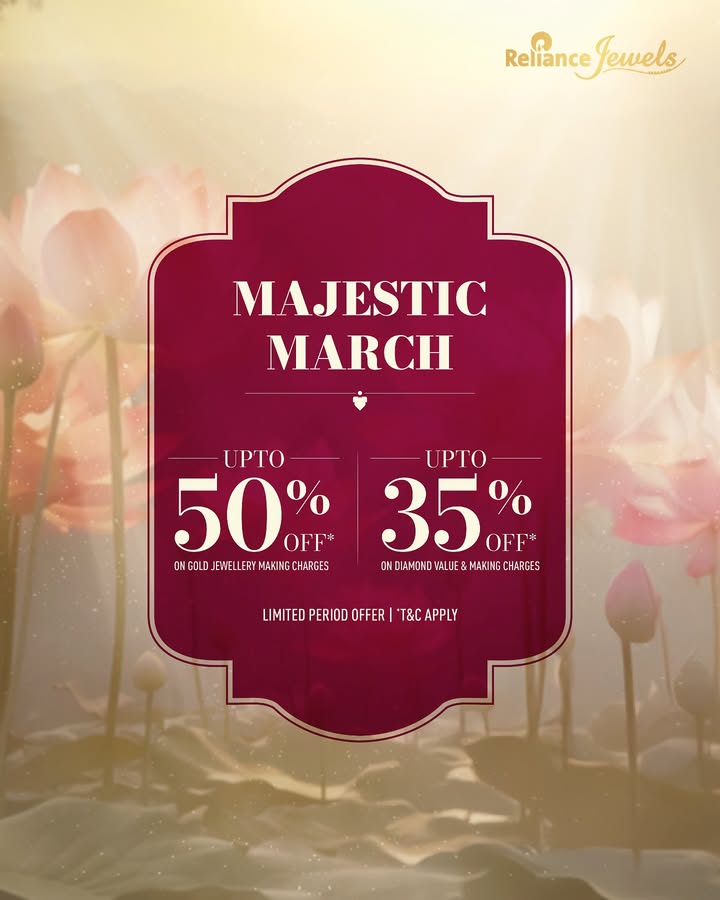 Make your March majestic with our dazzling offers Visit our showroom and enjoy up to 50 OFF on gold making charges ...