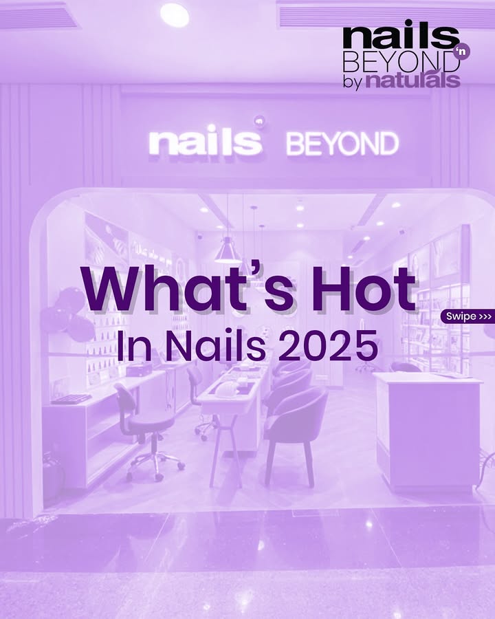 Whats Hot in Nails 2025 Step into the future of nail fashion with Nails n Beyond by Naturals From timeless French tips t...