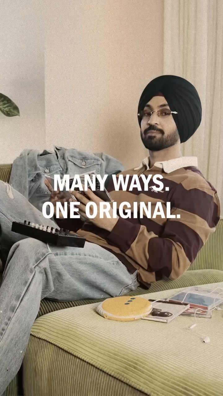 Different ways to show up. Different ways to move. DILJIT DOSANJH brings his own to each one. Many ways. One Original.