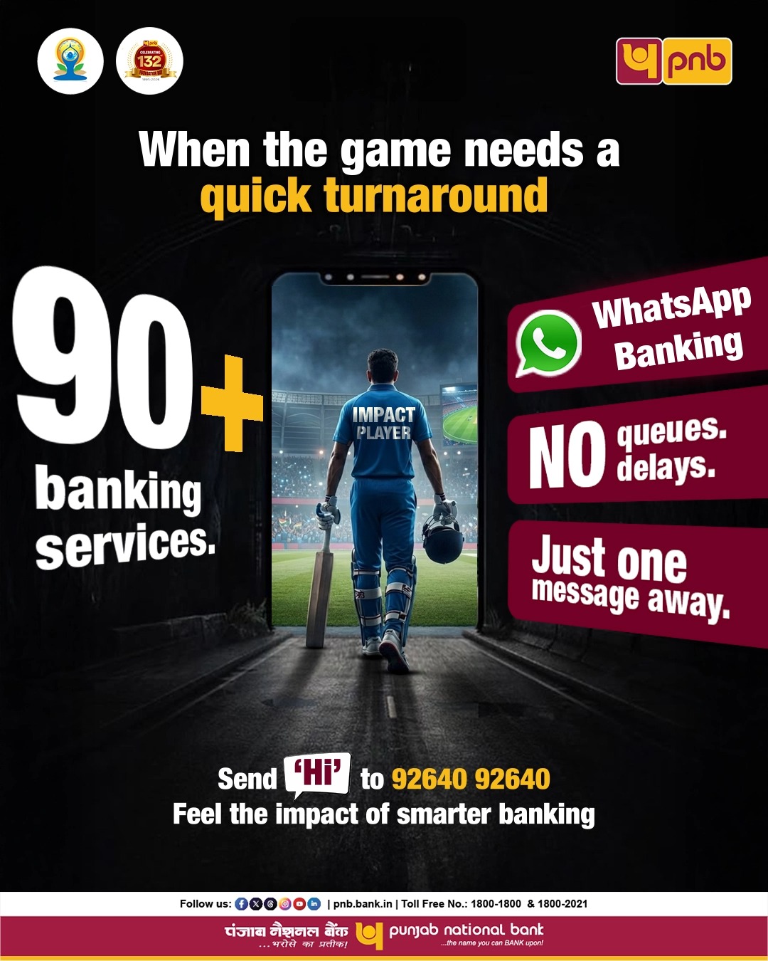 PNB WhatsApp Banking. The impact player for your banking needs. Access 90 services which starts with one message