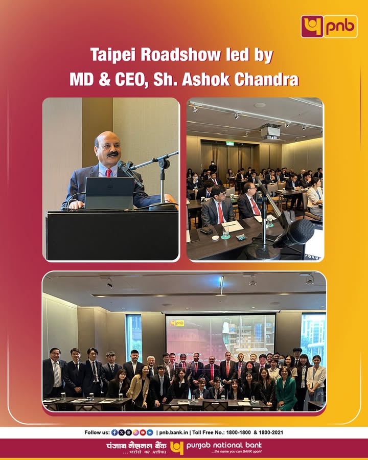 Punjab National Bank conducted a successful roadshow in Taipei, Taiwan to encourage dollar flows into India