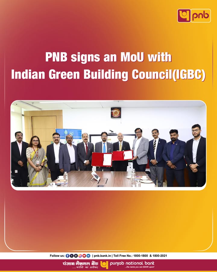 Punjab National Bank has signed a MoU with the Indian Green Building Council IGBC , part of the Confederation of Indian Ind...