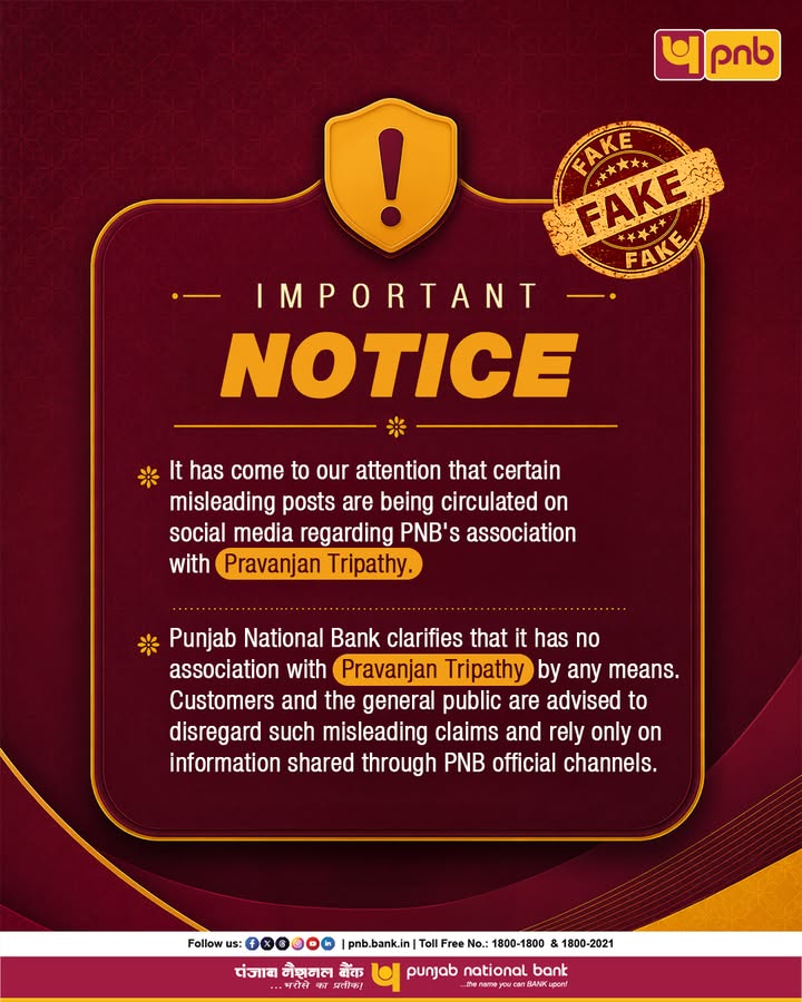Important Public Advisory Social media posts falsely claiming an association between PNB and Pravanjan Tripathy are mislea...