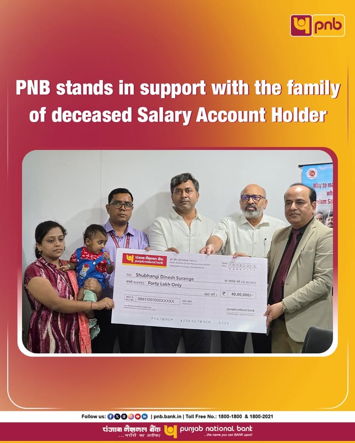 PNB extended an insurance claim of 40 Lakhs to Smt. Shubhangi D