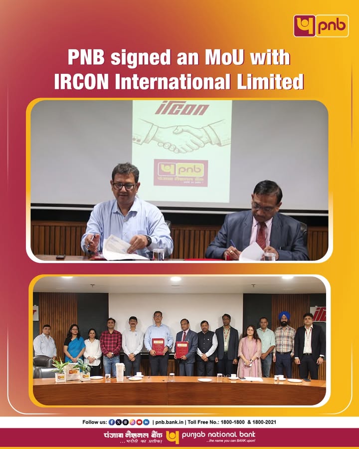PNB has signed an MoU with IRCON International Limited to offer exclusive Salary Accounts and Pension Accounts on 14th Augus...