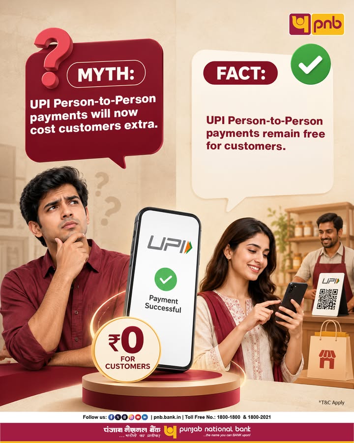 UPI Person to Person payments remain free for customers, making everyday transactions simple and convenient