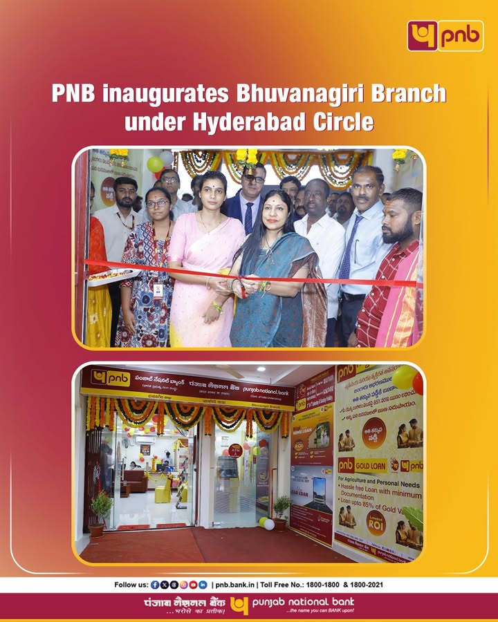 Punjab National Bank inaugurates Bhuvanagiri branch, marking the 80th branch under Hyderabad Circle and further strengthenin...