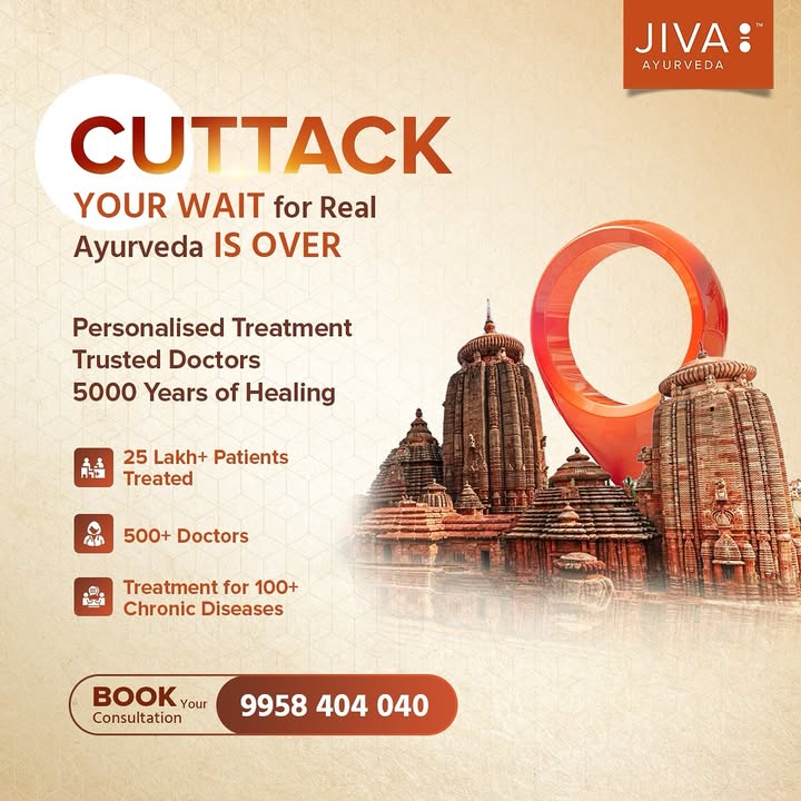 Jiva Ayurveda is now in Cuttack Experience the power of personalised Ayurvedic treatment from Indias most trusted Ayurvedic...